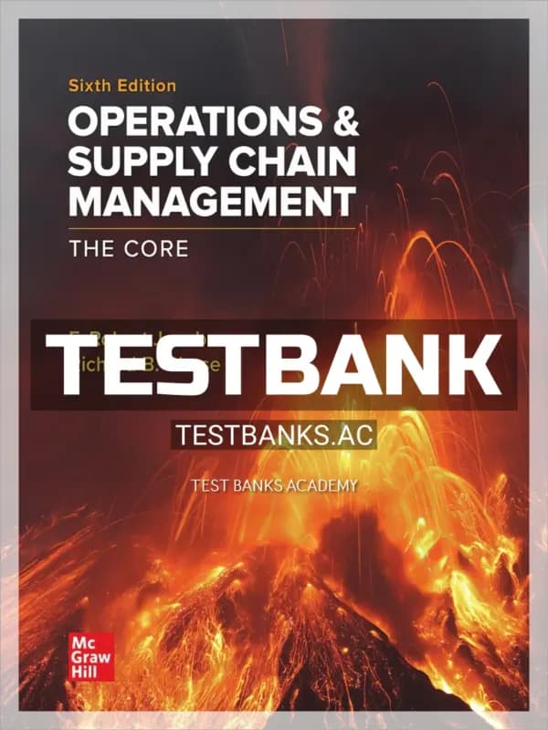Cover for Test Bank for Operations and Supply Chain Management The Core 6th Edition by Jacobs