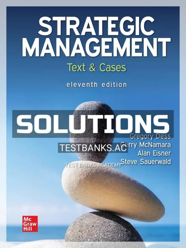 Cover for Solutions Manual for Strategic Management Text and Cases 11th Edition by Dess