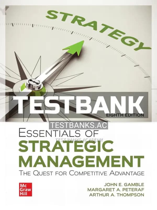 Cover for Test Bank for Essentials of Strategic Management 8th Edition by Gamble