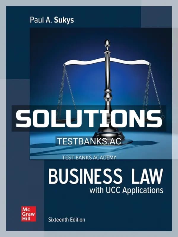 Cover for Solutions Manual for Business Law with UCC Applications 16th Edition by Sukys