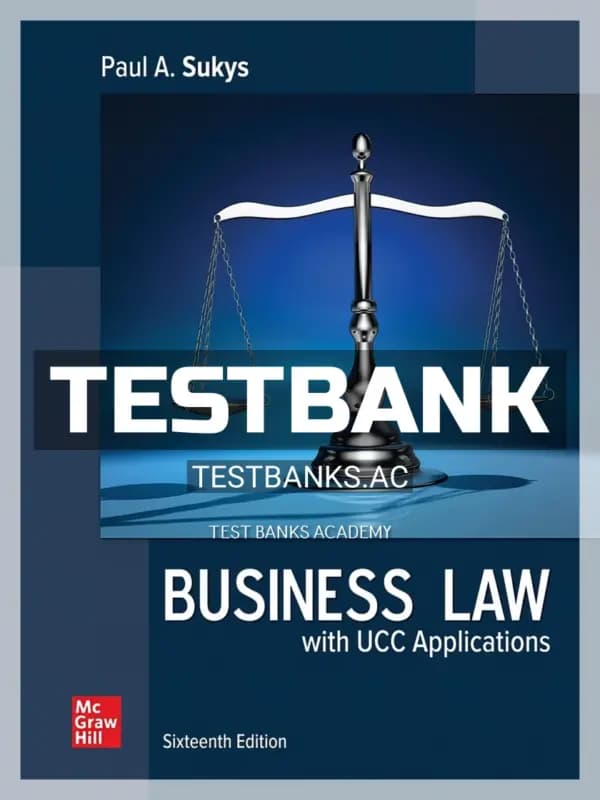 Cover for Test Bank for Business Law with UCC Applications 16th Edition by Sukys