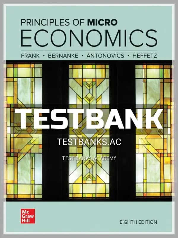 Cover for Test Bank for Principles of Microeconomics 8th Edition by Frank