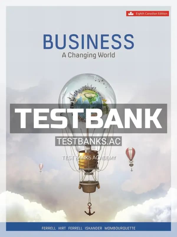Cover for Test Bank for Business Changing World 8th CA Edition by Ferrell