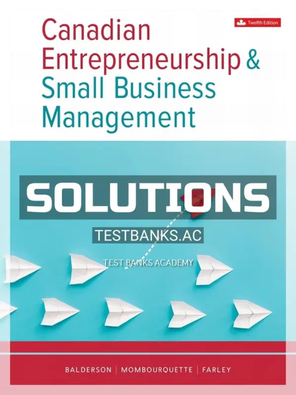 Cover for Solutions Manual for Canadian Entrepreneurship And Small Business Management 12th CA Edition by Balderson