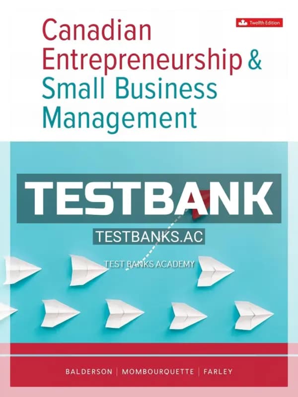 Cover for Test Bank for Canadian Entrepreneurship And Small Business Management 12th CA Edition by Balderson