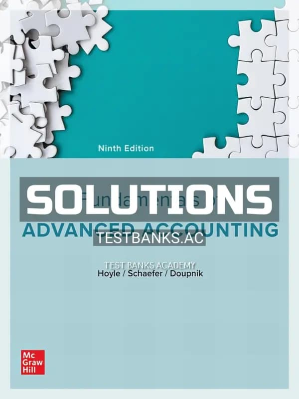 Solutions Manual for Fundamentals of Advanced Accounting 9th Edition by Hoyle cover