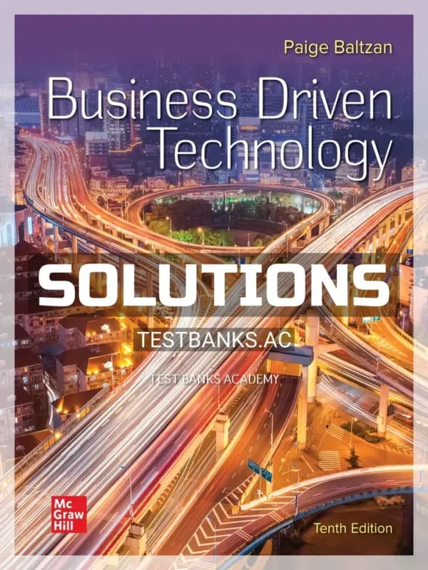 Cover for Solutions Manual for Business Driven Technology 10th Edition by Baltzan
