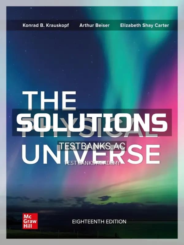 Cover for Solutions Manual for Physical Universe 18th Edition by Krauskopf