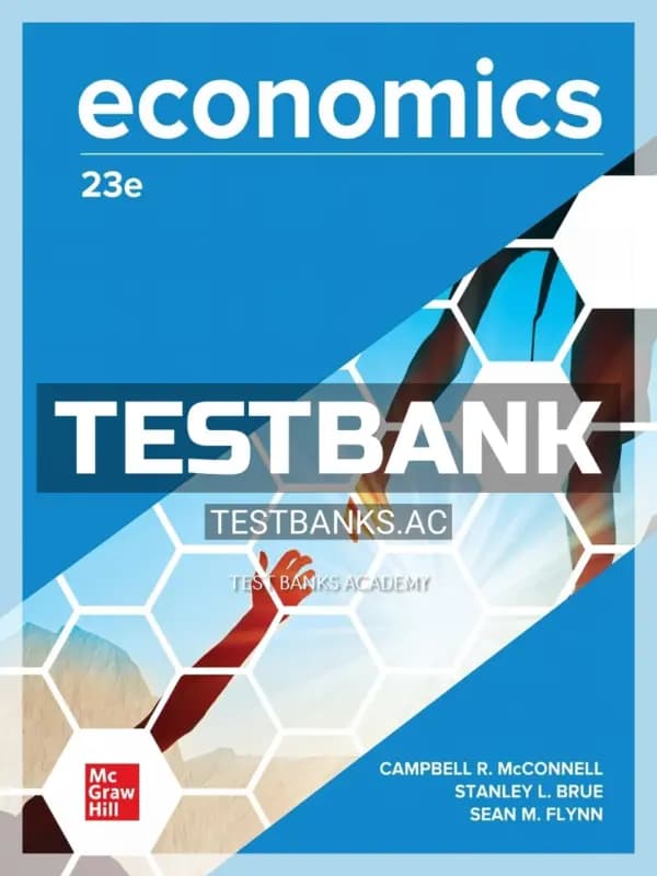 Cover for Test Bank for Economics 23rd Edition by McConnell