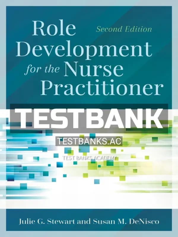 Cover for Test Bank for Role Development for the Nurse Practitioner 2nd Edition by Stewart