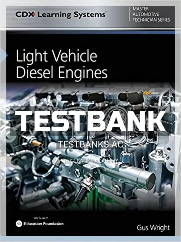 Cover for Test Bank for Light Vehicle Diesel Engines 1st Edition by Wright