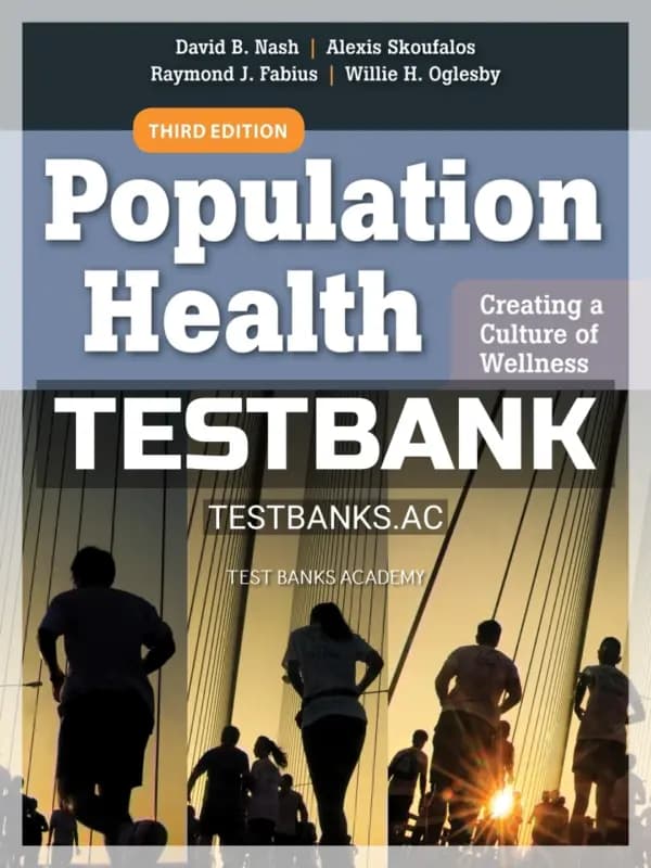 Cover for Test Bank for Population Health Creating a Culture of Wellness 3rd Edition by Nash