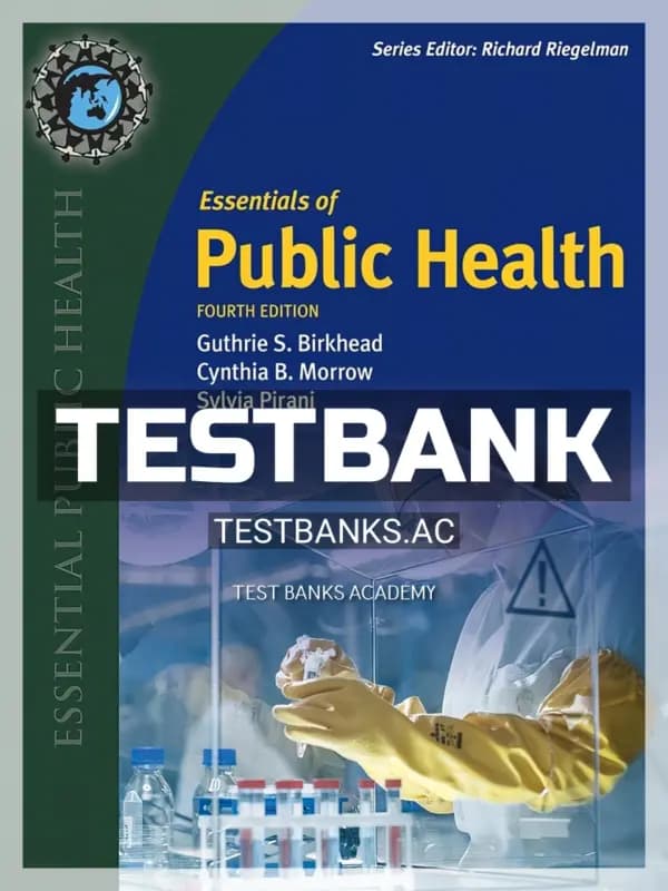 Cover for Test Bank for Essentials of Public Health 4th Edition by Birkhead