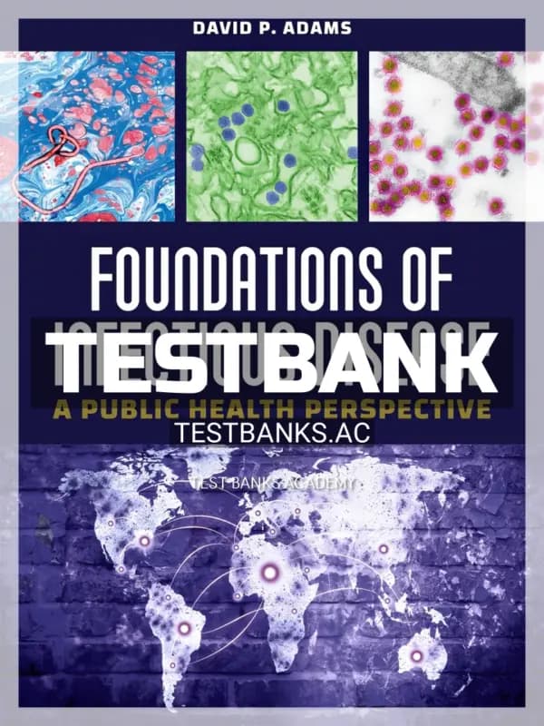 Cover for Test Bank for Foundations of Infectious Disease A Public Health Perspective 1st Edition by Adams