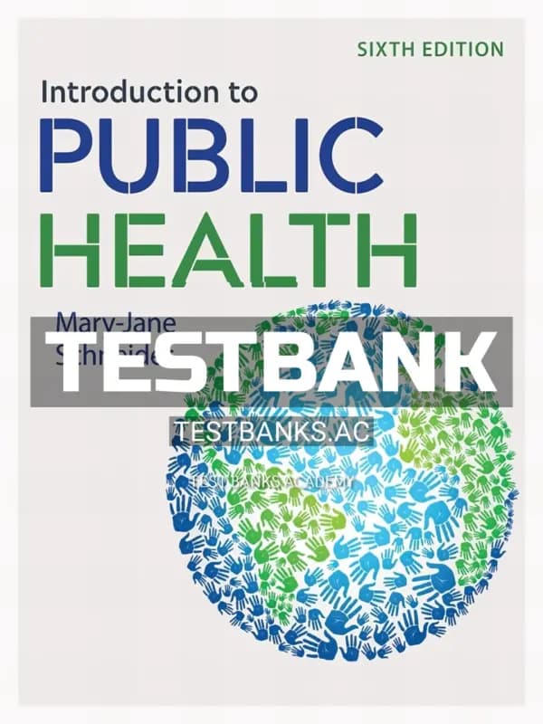 Cover for Test Bank for Introduction to Public Health 6th Edition by Schneider