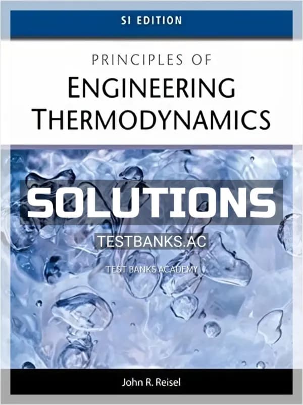 Cover for Solutions Manual for Principles of Engineering Thermodynamics SI Edition 1st Edition by Reisel