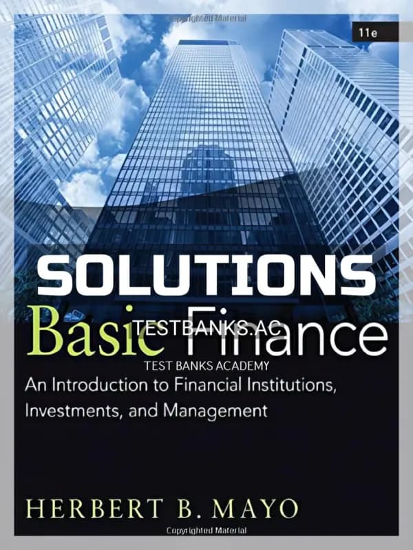 Cover for Solutions Manual for Basic Finance An Introduction to Financial Institutions Investments and Management 11th Edition by Mayo