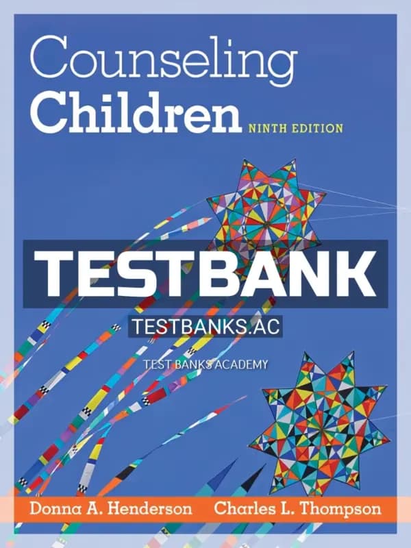 Cover for Test Bank for Counseling Children 9th Edition by Henderson