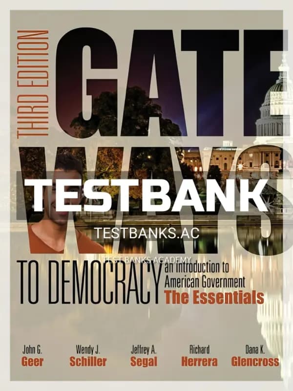 Cover for Test Bank for Gateways to Democracy 3rd Edition by Geer