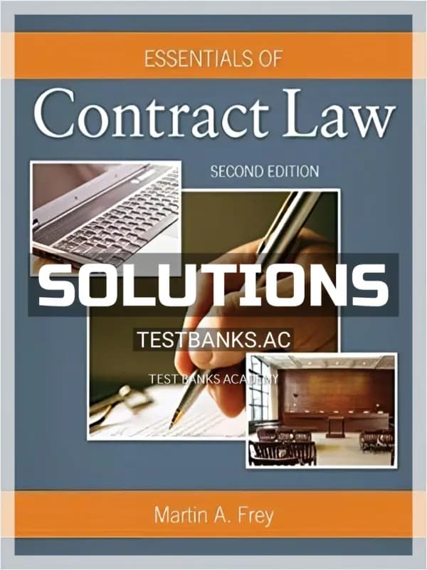 Cover for Solutions Manual for Essentials of Contract Law 2nd Edition by Frey