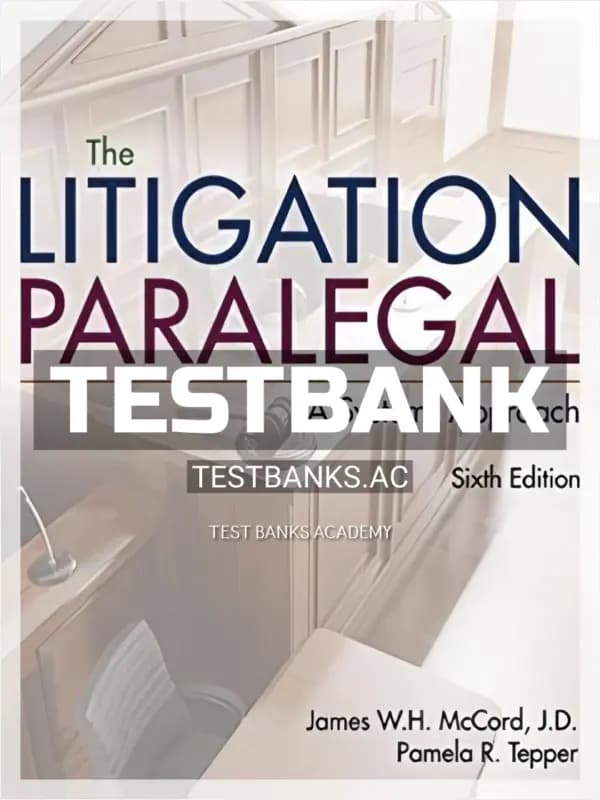 Cover for Test Bank for Litigation Paralegal A Systems Approach 6th Edition by McCord