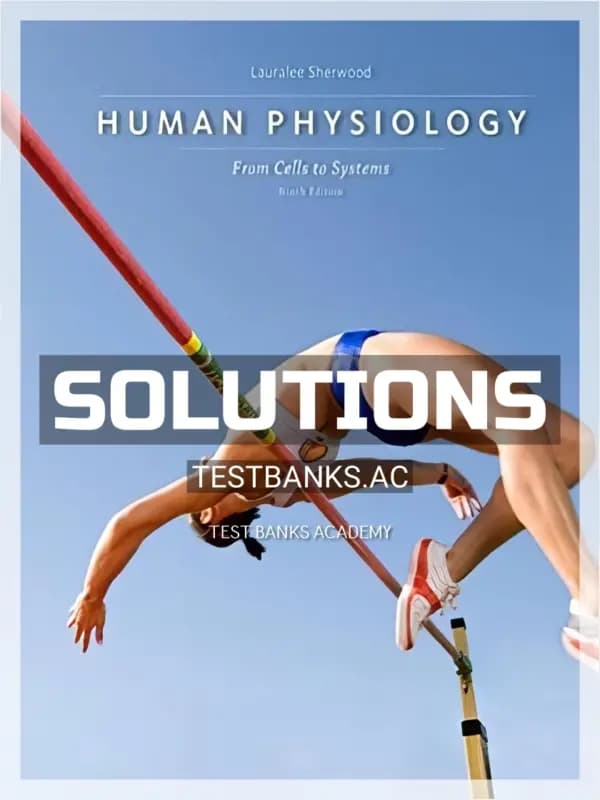 Cover for Solutions Manual for Human Physiology From Cells to Systems 9th Edition by Sherwood
