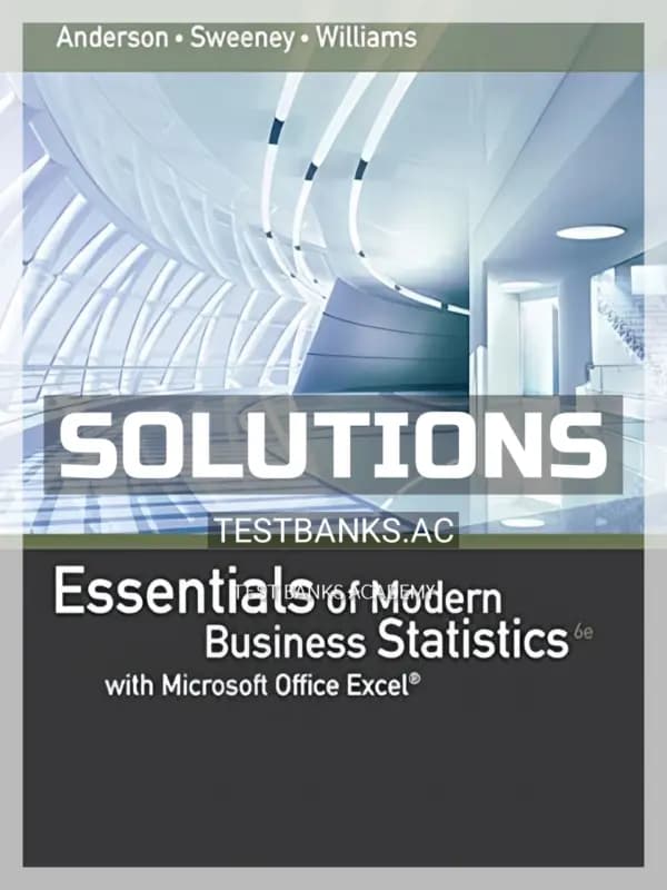 Cover for Solutions Manual for Essentials of Modern Business Statistics with Microsoft Excel 6th Edition by Anderson