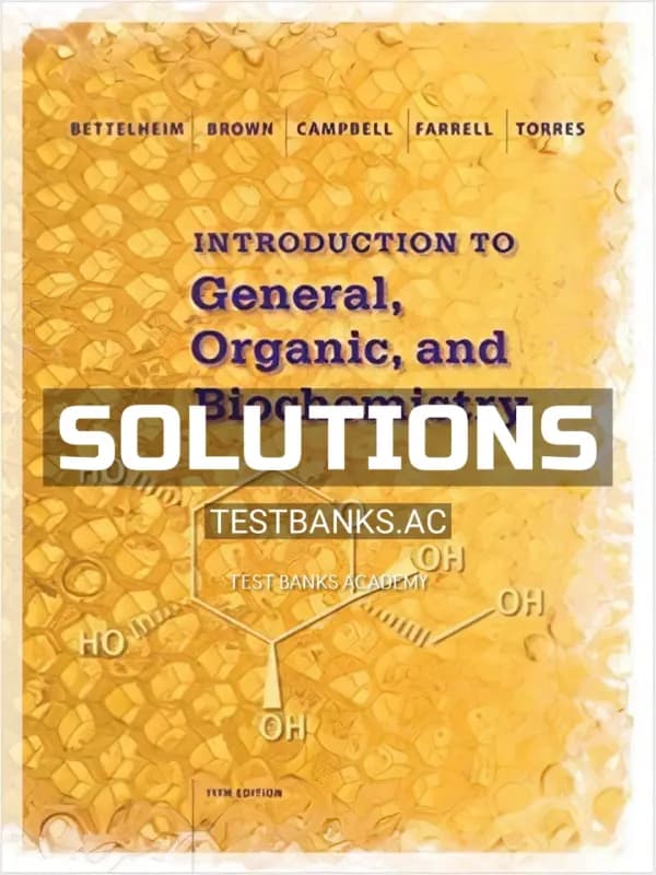 Cover for Solutions Manual for Introduction to General Organic and Biochemistry 11th Edition by Bettelheim