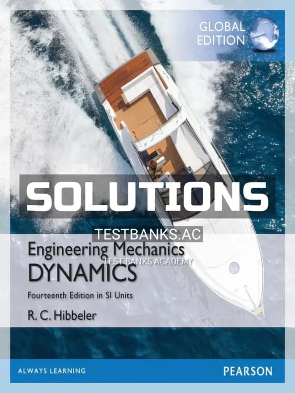 Cover for Solutions Manual for Engingeering Mechanics Dynamics in SI Units 14th Edition by Hibbeler