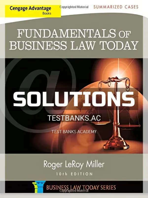Cover for Solutions Manual for Cengage Advantage Books Fundamentals of Business Law Today Summarized Cases 10th Edition by Miller