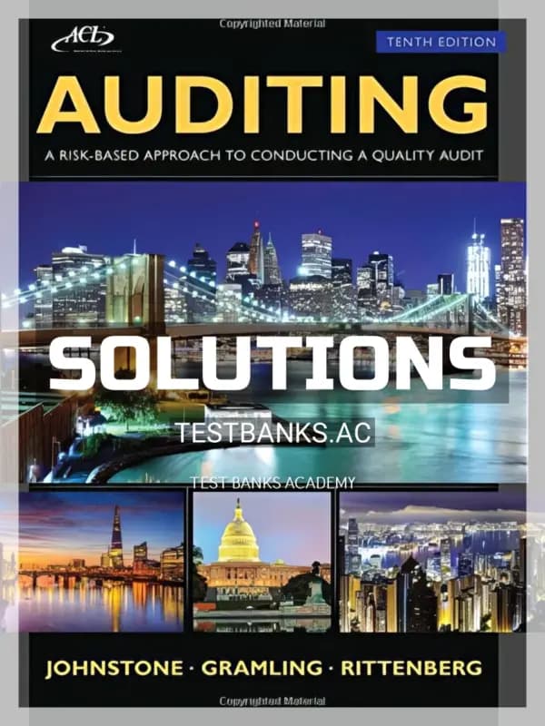 Cover for Solutions Manual for Auditing A Risk Based-Approach to Conducting a Quality Audit 10th Edition by Johnstone