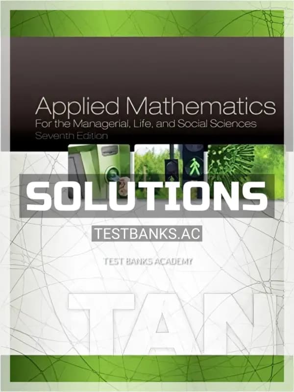 Cover for Solutions Manual for Applied Mathematics for the Managerial Life and Social Sciences 7th Edition by Tan