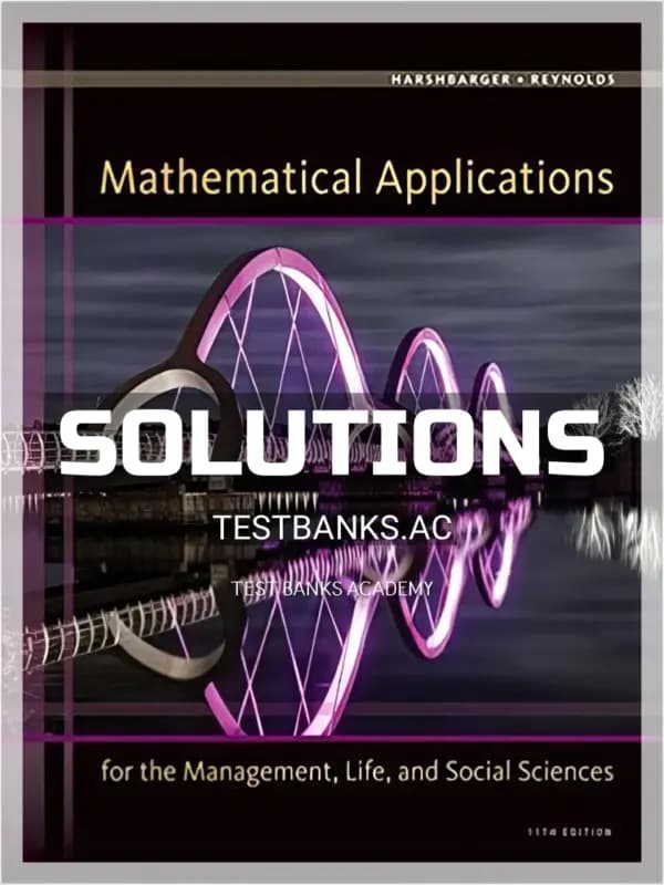 Cover for Solutions Manual for Mathematical Applications for the Management Life and Social Sciences 11th Edition by Harshbarger