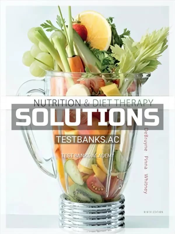 Cover for Solutions Manual for Nutrition and Diet Therapy 9th Edition by DeBruyne