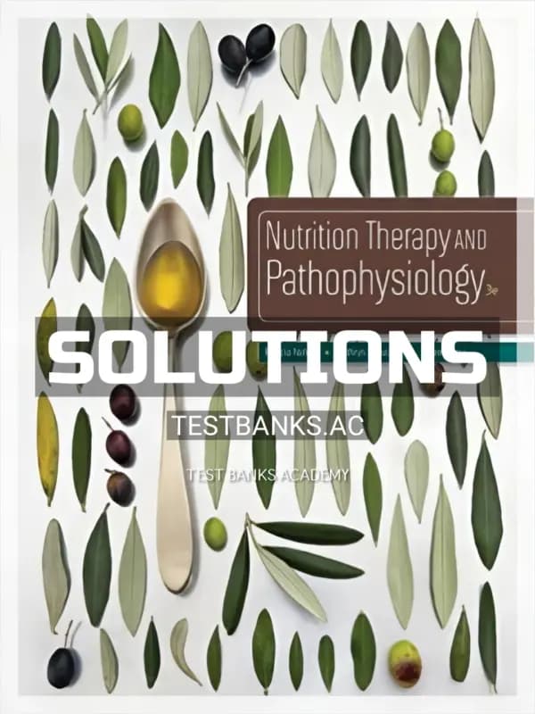 Cover for Solutions Manual for Nutrition Therapy and Pathophysiology 3rd Edition by Nelms