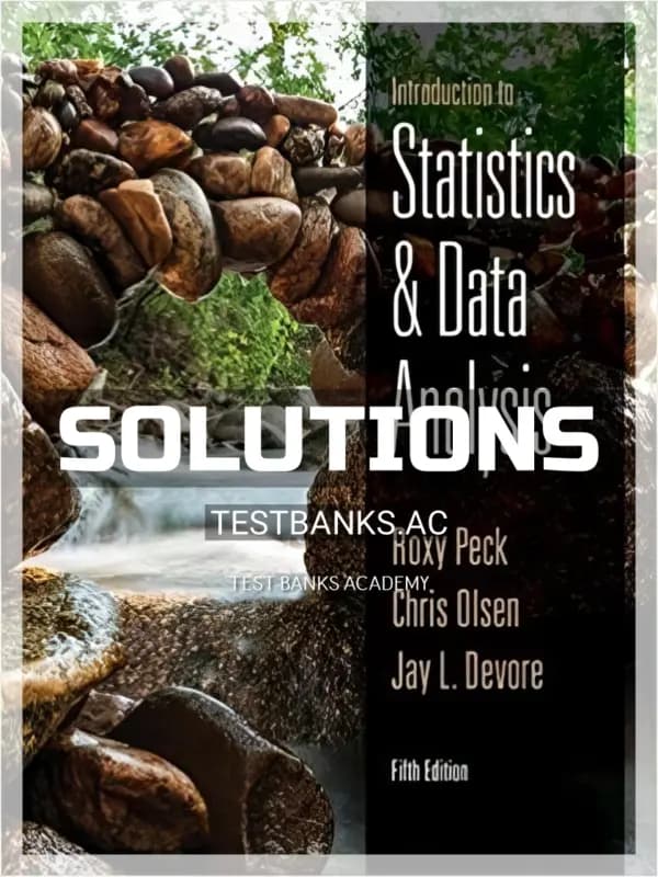Cover for Solutions Manual for Introduction to Statistics and Data Analysis 5th Edition by Peck