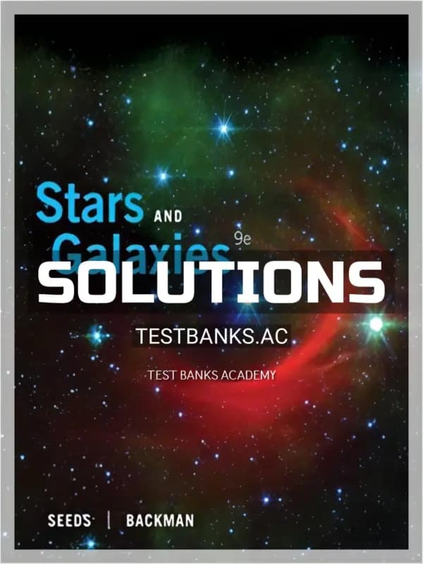 Cover for Solutions Manual for Stars and Galaxies 9th Edition by Seeds