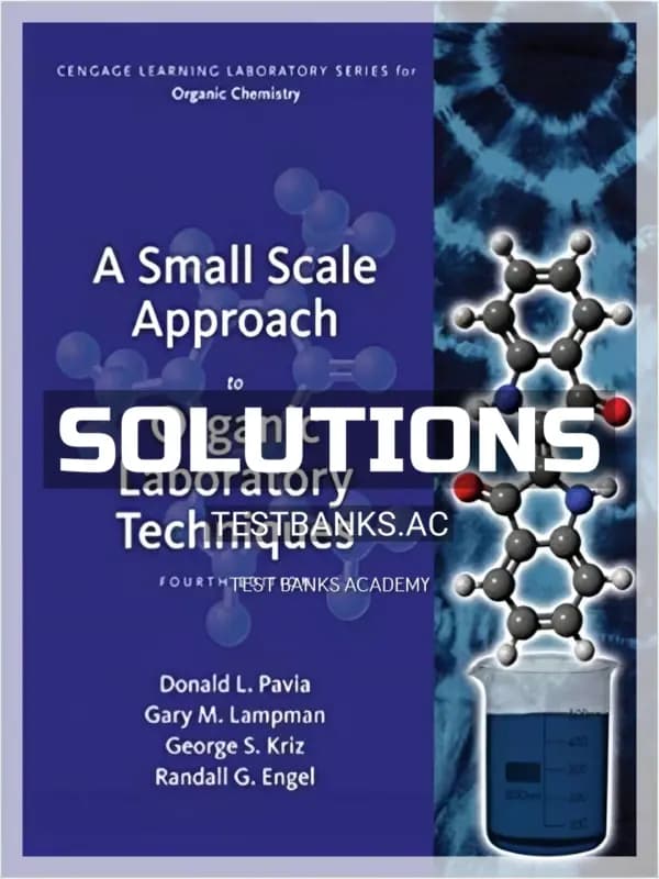 Cover for Solutions Manual for A Small Scale Approach to Organic Laboratory Techniques 4th Edition by Pavia