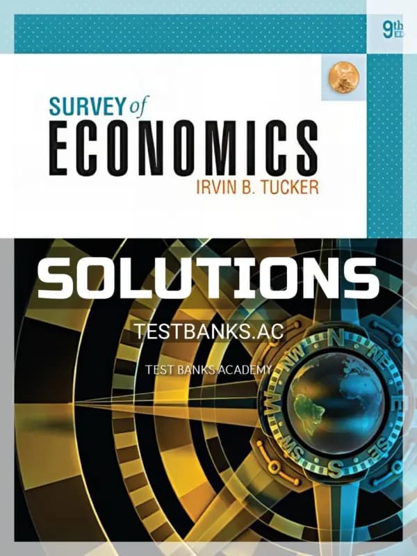 Cover for Solutions Manual for Survey of Economics 9th Edition by Tucker