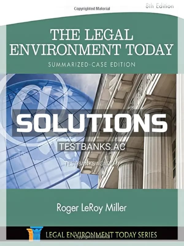 Cover for Solutions Manual for The Legal Environment Today Summarized Case 8th Edition by Miller