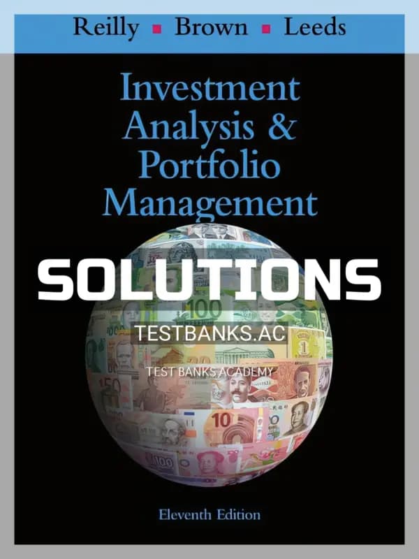 Cover for Solutions Manual for Investment Analysis and Portfolio Management 11th Edition by Reilly
