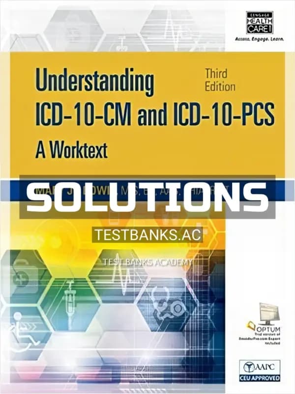 Cover for Solutions Manual for Understanding ICD 10 CM and ICD 10 PCS A Worktext Spiral bound Version 3rd Edition by Bowie