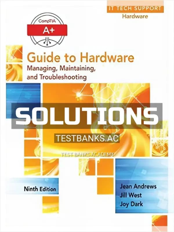 Cover for Solutions Manual for A+ Guide to Hardware 9th Edition by Andrews