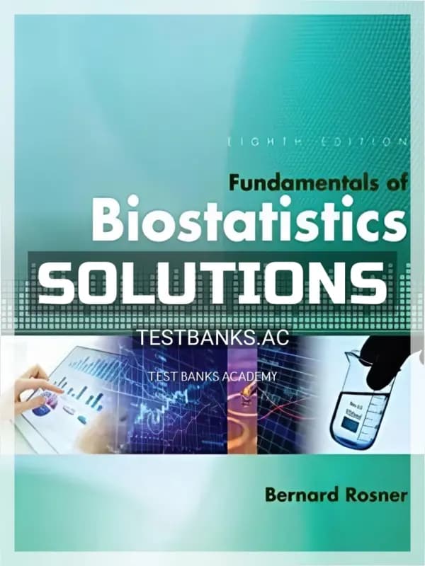 Cover for Solutions Manual for Fundamentals of Biostatistics 8th Edition by Rosner
