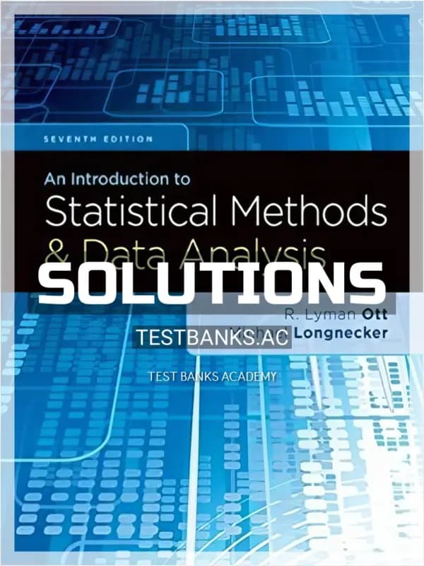 Cover for Solutions Manual for Introduction to Statistical Methods and Data Analysis 7th Edition by Ott