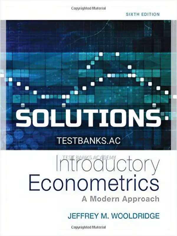 Cover for Solutions Manual for Introductory Econometrics A Modern Approach 6th Edition by Wooldridge