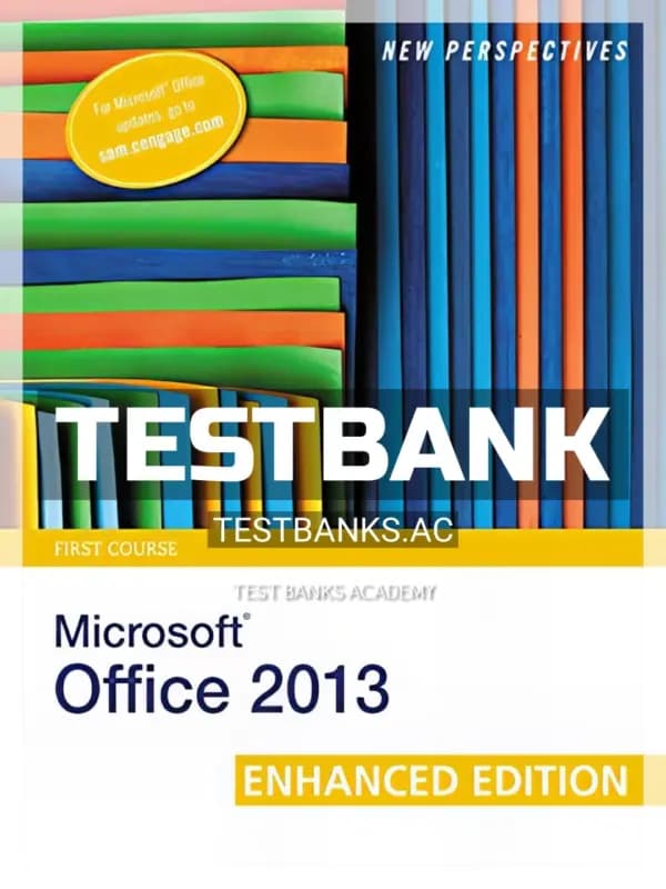 Cover for Test Bank for New Perspectives on Microsoft Office 2013 First Course Enhanced Edition 1st Edition by Shaffer