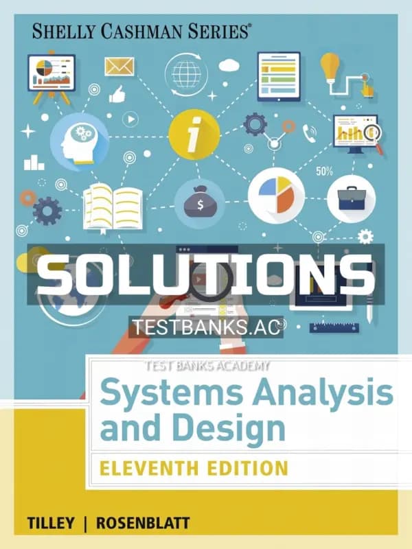 Cover for Solutions Manual for Systems Analysis and Design 11th Edition by Tilley