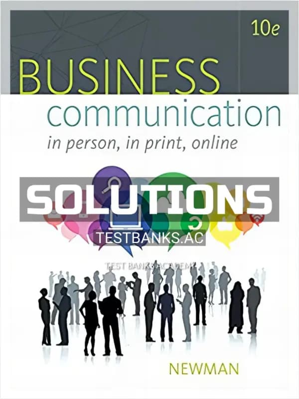 Cover for Solutions Manual for Business Communication In Person In Print Online 10th Edition by Newman