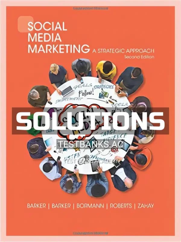 Cover for Solutions Manual for Social Media Marketing A Strategic Approach 2nd Edition by Barker